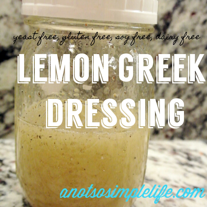 Lemon Greek Dressing, Yeast free, gluten free, soy free, dairy free, nut free recipe