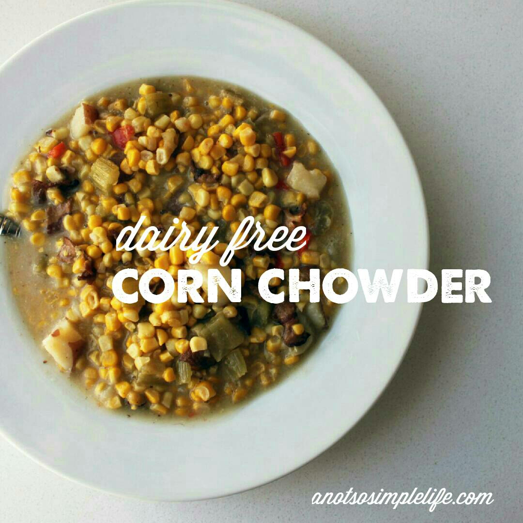 Dairy Free Corn Chowder